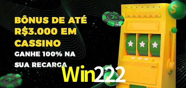 Win222 melhor bônus de depósito